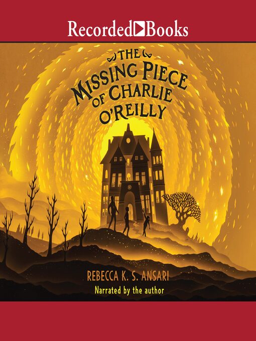 Title details for The Missing Piece of Charlie O'Reilly by Rebecca K.S. Ansari - Available